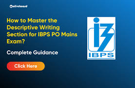 Improve Clarity and Concise Expression with Mock IBPS PO Descriptive Writing Tests