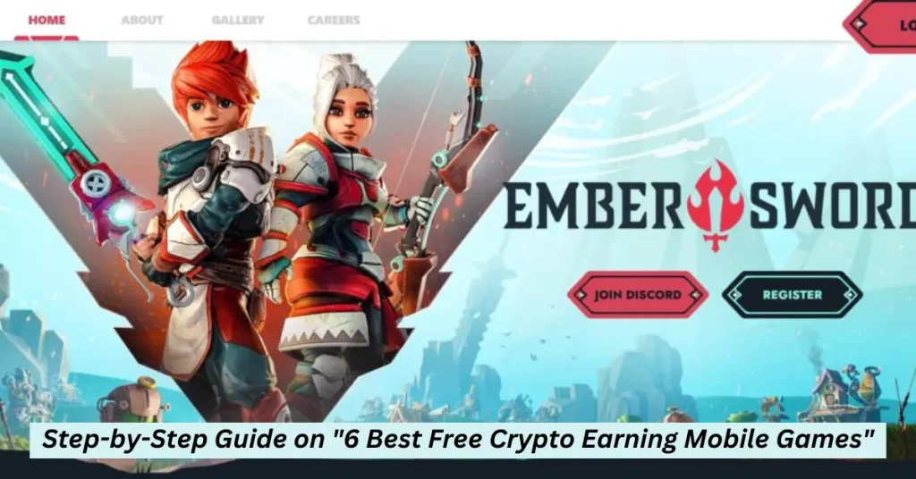 Step-by-Step Guide on 6 Best Free Crypto Earning Mobile Games